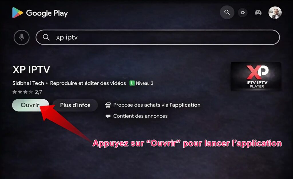 Appuyer sur ouvrir pour lancer XP IPTV sur Android après installation