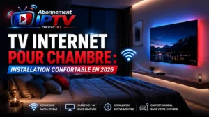 TV internet pour chambre avec installation confortable en 2026 dans une chambre moderne connectée